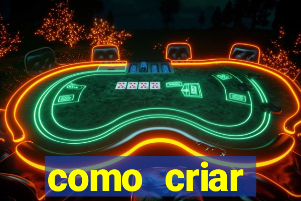 como criar plataforma de jogos de aposta